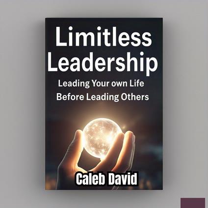 Limitless Leadership