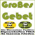 Großes Gebet