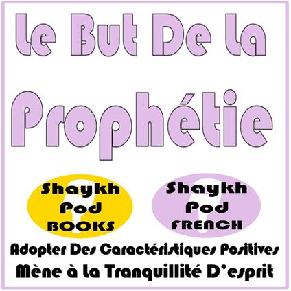 Le But De La Prophétie