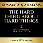 Summary & Analysis - The Hard Thing About Hard Things