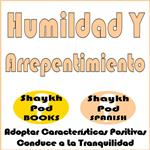 Humildad Y Arrepentimiento