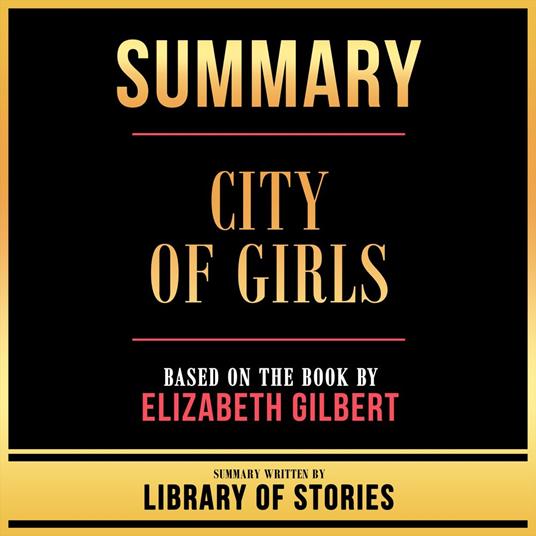 Summary - City Of Girls