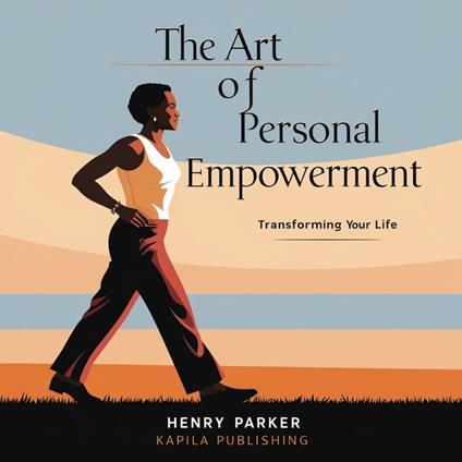 Art of Personal Empowerment, The