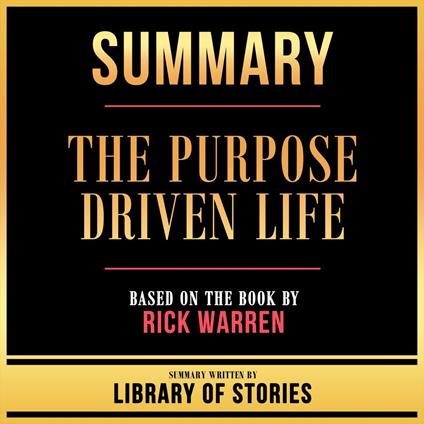 Summary - The Purpose-Driven Life
