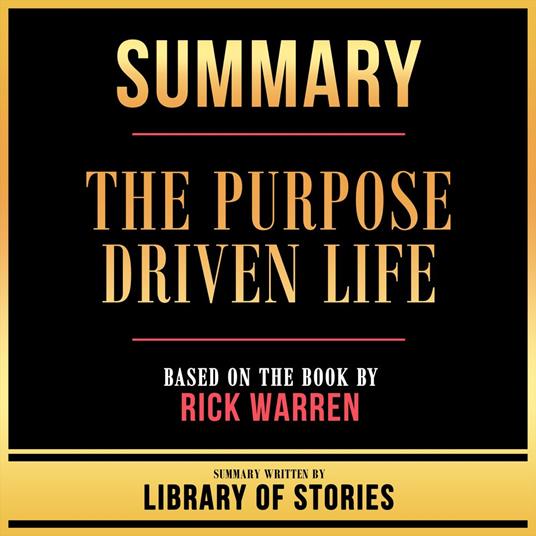 Summary - The Purpose-Driven Life
