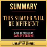 Summary - This Summer Will Be Different