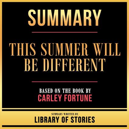 Summary - This Summer Will Be Different
