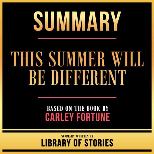Summary - This Summer Will Be Different