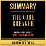 Summary - The Code Breaker