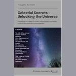 Celestial Secrets - Unlocking the Universe