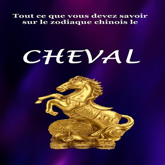 Tout ce que vous devez savoir sur le signe du zodiaque chinois Cheval