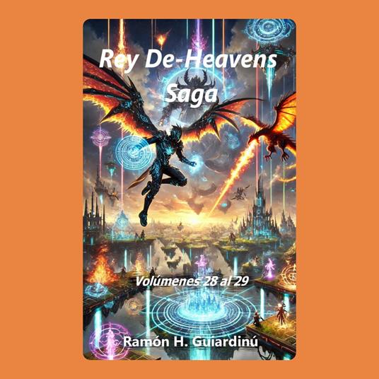 Rey De-Heavens Saga Volúmenes 28 al 29