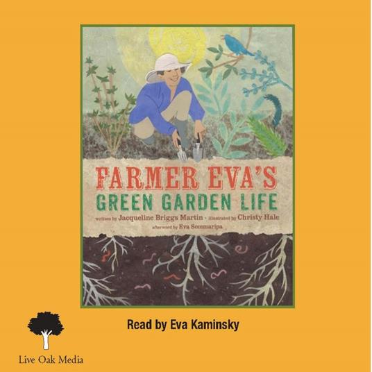 Farmer Eva's Green Garden Life