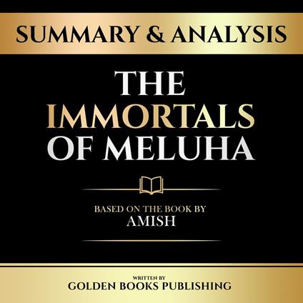 Summary & Analysis - The Immortals Of Meluha