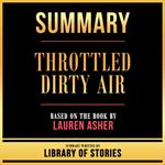 Summary - Throttled Dirty Air