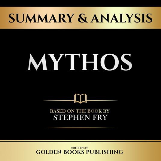 Summary & Analysis - Mythos