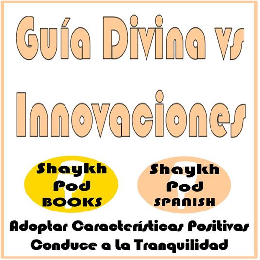 Guía Divina vs Innovaciones