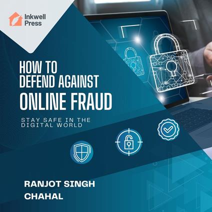 How to Defend Against Online Fraud