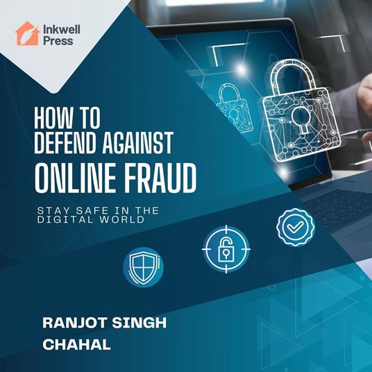 How to Defend Against Online Fraud
