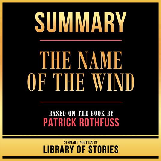 Summary - The Name Of The Wind
