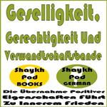 Geselligkeit, Gerechtigkeit Und Verwandtschaftsbande
