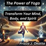 Power of Yoga, The