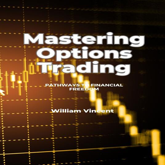 Mastering Options Trading