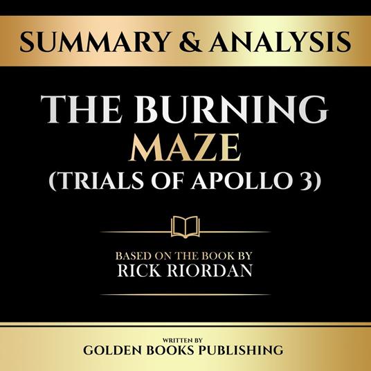 Summary & Analysis - The Burning Maze (Trials Of Apollo 3)