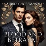 Blood and Betrayal