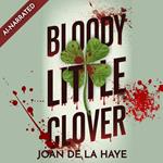 Bloody Little Clover