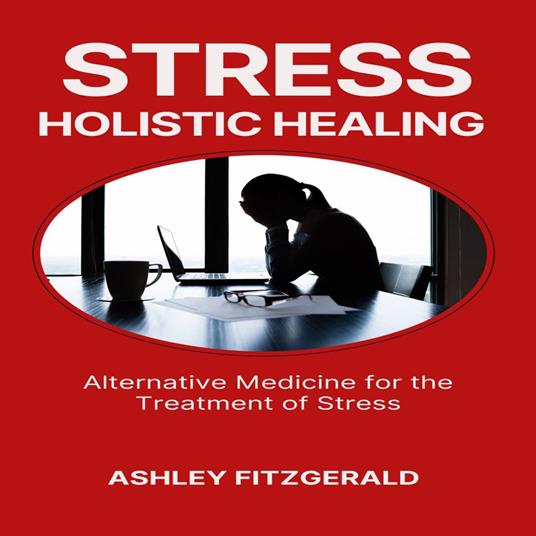 STRESS HOLISTIC HEALING