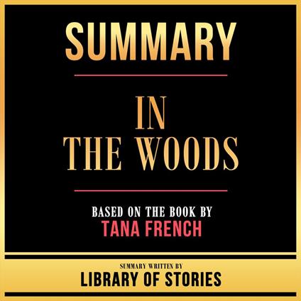 Summary - In The Woods