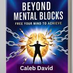 Beyond Mental Blocks