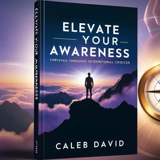 Elevate Your Awareness