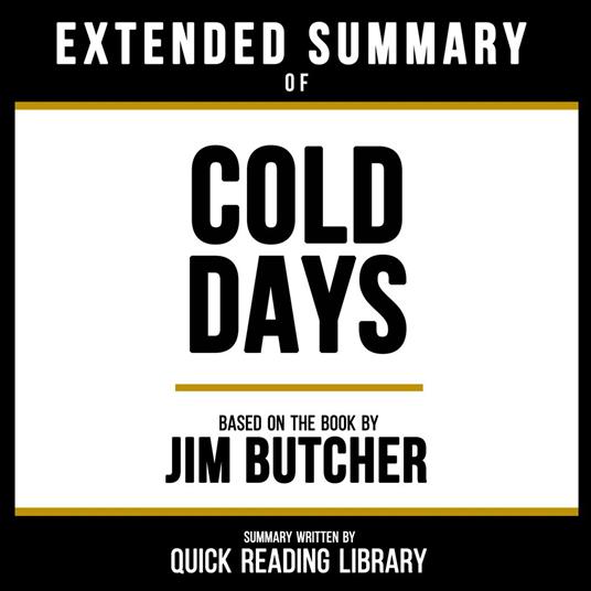 Extended Summary - Cold Days