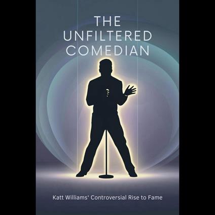 Unfiltered Comedian, The: Katt Williams' Controversial Rise to Fame