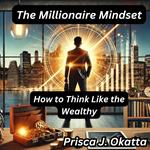 Millionaire Mindset, The