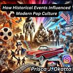 How Historical Events Influenced Modern Pop Culture