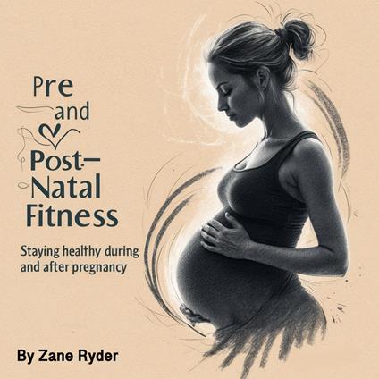 Pre- and Post-Natal Fitness