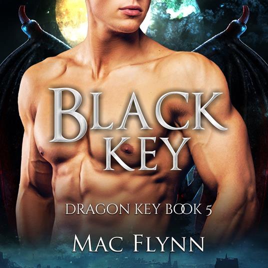 Black Key: Dragon Key Book 5 (Dragon Shifter Romance)