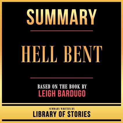 Summary - Hell Bent