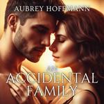 Accidental Family, An