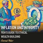 Inflation and Integrity