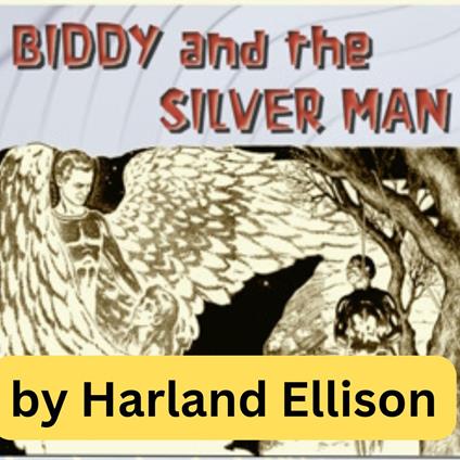 Biddy And the Silver Man