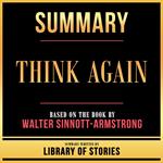 Summary - Think Again