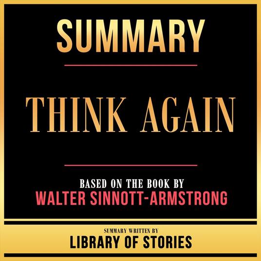 Summary - Think Again