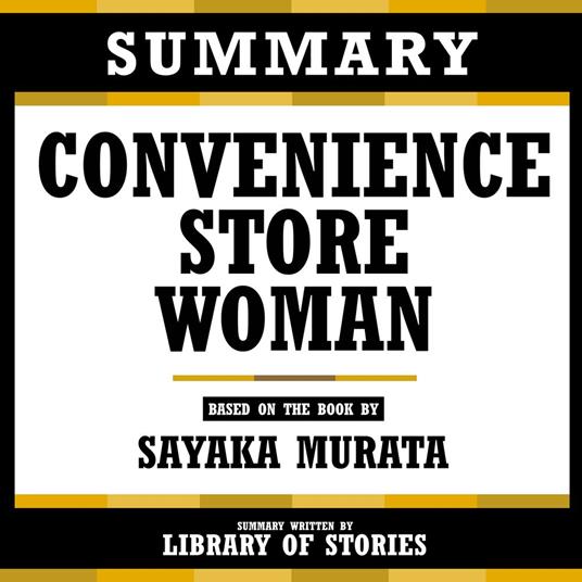 Summary - Convenience Store Woman