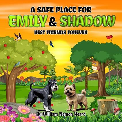 Safe Place For Emily and Shadow, A
