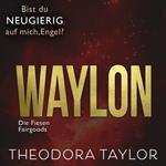 WAYLON: Engel und der Ruthless Reaper