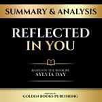 Summary & Analysis - Reflected In You